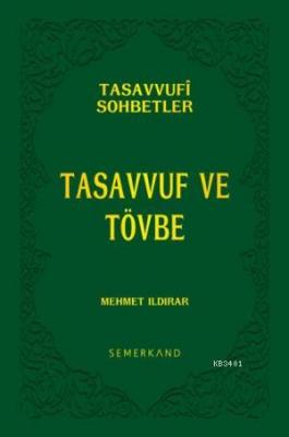 Tasavvuf ve Tövbe (Ciltli) Mehmet Ildırar