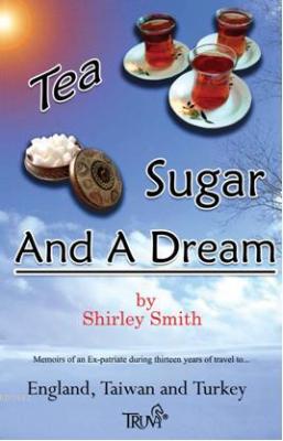 Tea Sugar And A Dream Shirley Smith