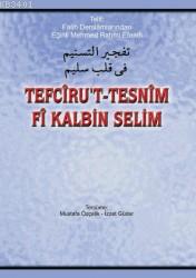 Tefcirü't-Tesnim Tercümesi 1-2 Mehmed Rahmi Efendi