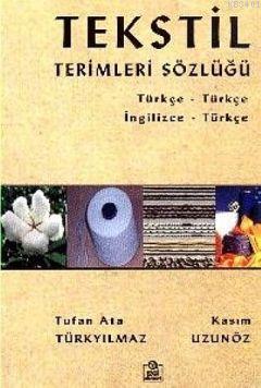 Tekstil Terimleri Sözlüğü Kasım Uzungöz