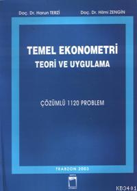 Temel Ekonometri Teori ve Uygulama -çözümlü 1120 Problem- Harun Terzi