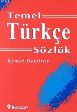 Temel Türkçe Sözlük I.hamur Kemal Demiray