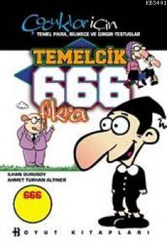 Temelcik 666 Fıkra Ahmet Turhan Altıner