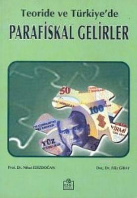 Teoride ve Türkiye'de Parafiskal Gelirler Filiz Giray