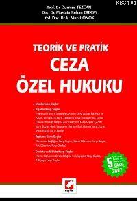 Teorik ve Pratik Ceza Özel Hukuku, 5237 Sayılı Türk Ceza Kanunu'na Gör