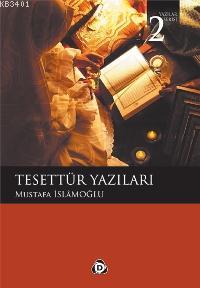 Tesettür Yazıları Mustafa İslamoğlu