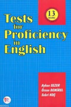 Tests for Proficiency in English Ayhan Sezer