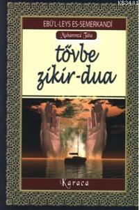 Tevbe - Zikir - Dua Ebu`l-Leys Semerkandi