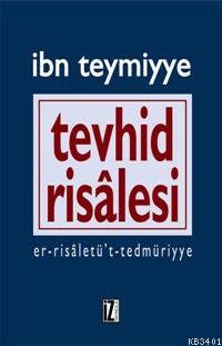 Tevhid Risâlesi İbn-i Teymiyye