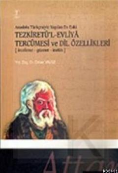 Tezkiretü'l-Evliya Tercümesi ve Dil Özellikleri / İnceleme Gramer Meti