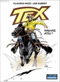 Tex Özel Albüm Sayı: 15Yalnız Atlı (Ciltli) Claudio Nizzi
