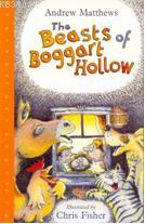 The Beasts of Boggart Hollow Andrew Matthews