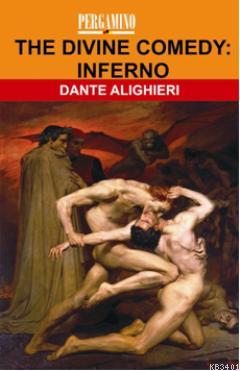 The Divine Comedy: Inferno Dante Alighieri