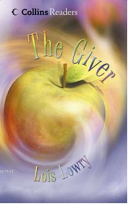 The Giver (Collins Readers) Lois Lowry