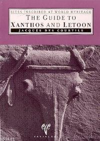 The Guide To Xanthos And Letoon Jacques Des Courtils