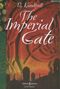 The Imperial Gate R. Kandıyotı