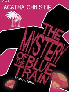 The Mystery of the Blue Train Agatha Christie