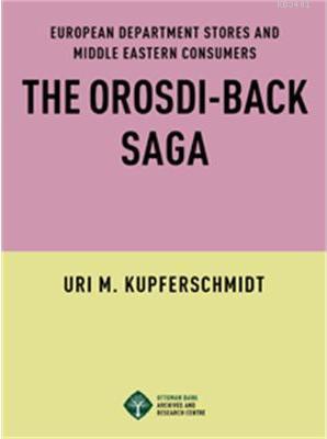 The Orosdi-Back Saga Uri M. Kupferschmidt