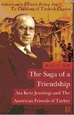 The Saga Of A Friendship Rıfat N. Bali