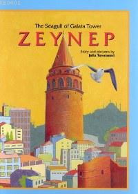 The Seagull Of Galata Tower Zeynep Julia Townsend
