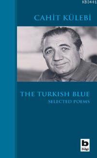 The Turkish Blue Cahit Külebi