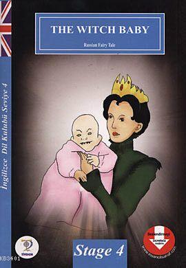 The Witch Baby / İngilizce Dil Kulubü Seviye-4 Russian Fairy Tale