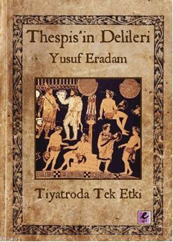 Thespisin Delileri Yusuf Eradam