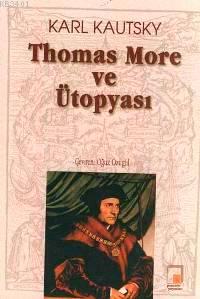 Thomas More ve Ütopyası Karl Kautsky