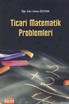 Ticari Matematik Problemleri Erkan Öztürk