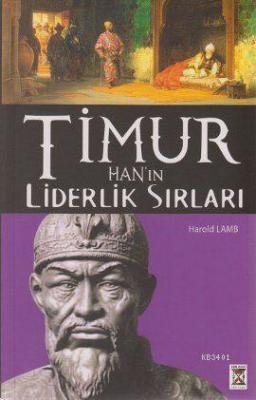 Timur Han'ın Liderlik Sırları Harold Lamb