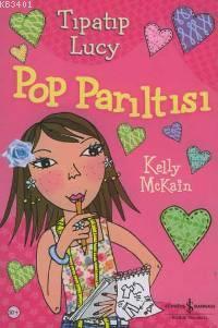Tıpatıp Lucy - Pop Parıltısı Kelly Mckhain
