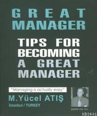 Tips For Becoming A Great Manager