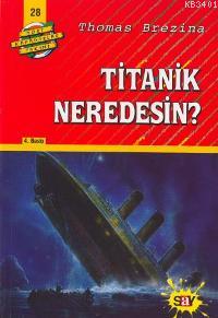 Titanik Neredesin Thomas Brezina