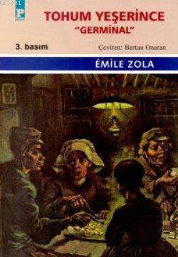 Tohum Yeşerince 'Germinal' Emile Zola