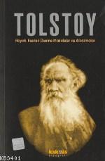 Tolstoy Hayatı, Eserleri Üzerine Makaleler ve Aforizmalar Orhan Düz