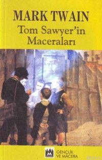 Tom Sawyerin Maceraları Mark Twain