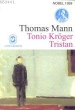 Tonio Kröger / Tristan Thomas Mann