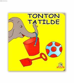Tonton Tatilde