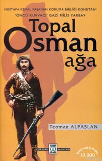 Topal Osman Ağa Teoman Alparslan