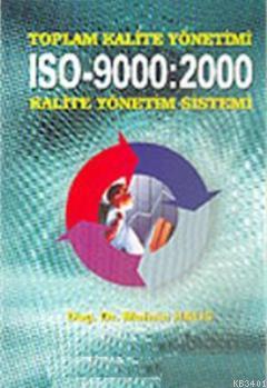 Toplam Kalite Yönetimi ISO- 9000 Muhsin Halis
