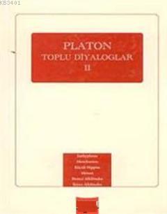 Toplu Diyalogları II Platon(Eflatun)