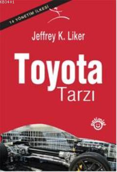 Toyota Tarzı Jeffrey K. Liker