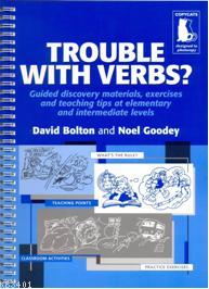 Trouble with Verbs David Bolton