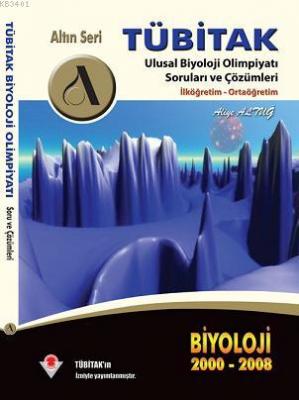 Tübitak Ulusal Biyoloji (2000-2008) Olimpiyatı Soruları ve Çözümleri A