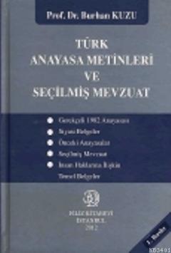Türk Anayasa Metinleri ve Seçilmiş Mevzuat