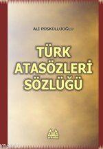 Türk Atasözleri Sözlüğü Ali Püsküllüoğlu