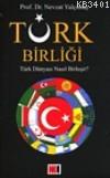 Türk Birliği Nevzat Yalçıntaş