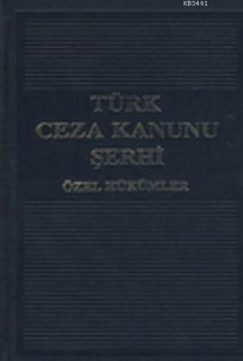 Türk Ceza Kanunu Şerhi (3 Cilt) Faruk Erem