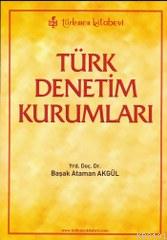 Türk Denetim Kurumları Başak Ataman Akgül