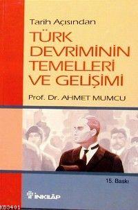 Türk Devriminin Temelleri ve Gelişimi Ahmet Mumcu